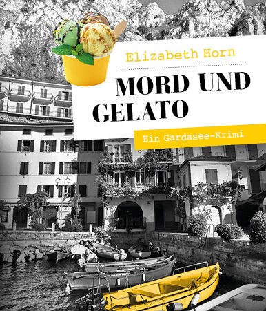 „Mord und Gelato“ von Elizabeth Horn