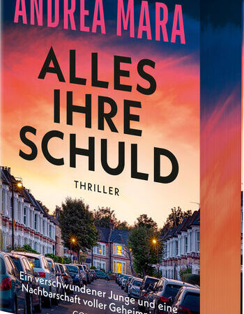 „Alles ihre Schuld“ von Andrea Mara