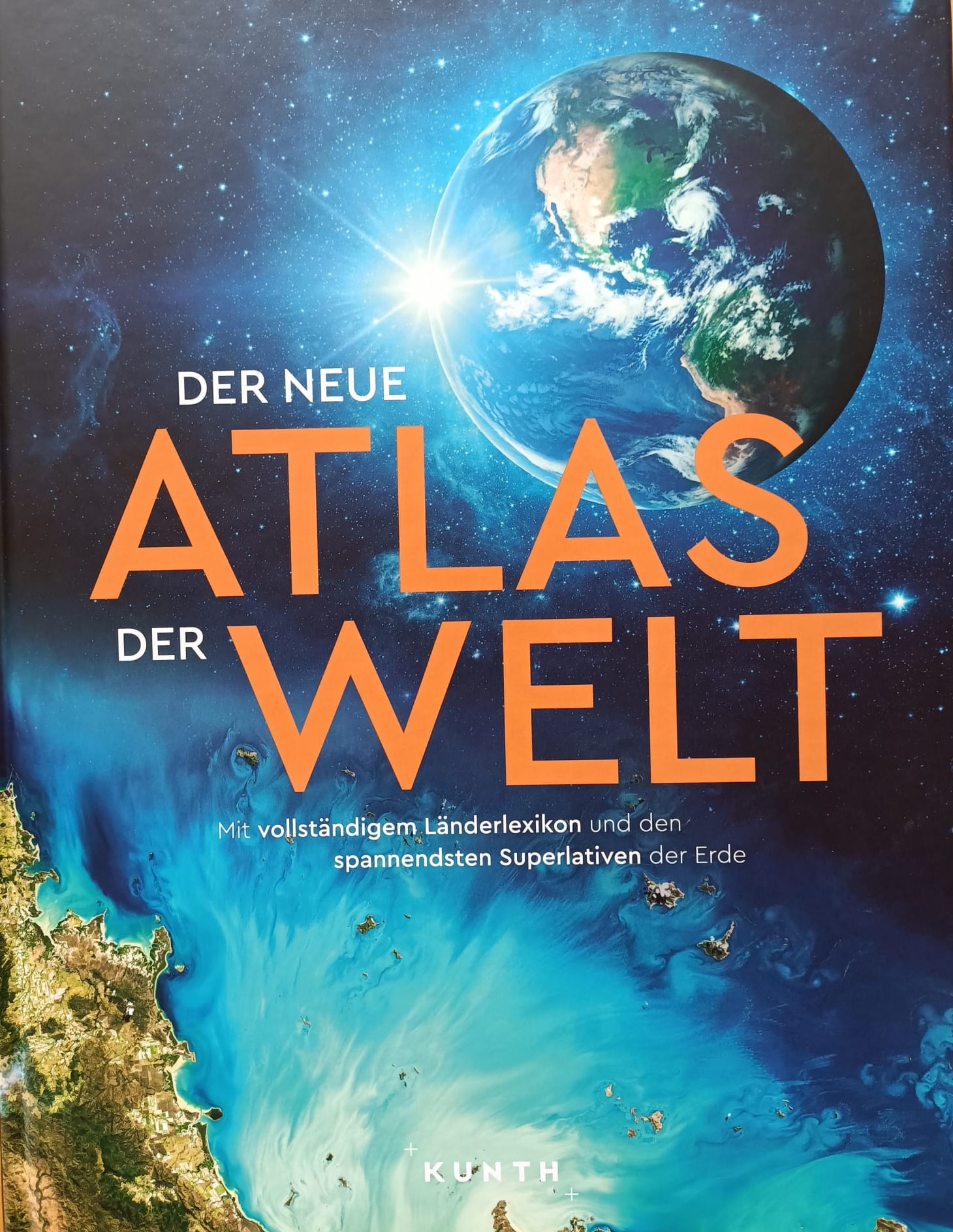 „KUNTH Weltatlas Der neue Atlas der Welt“