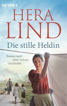 „Die stille Heldin“ von Hera Lind