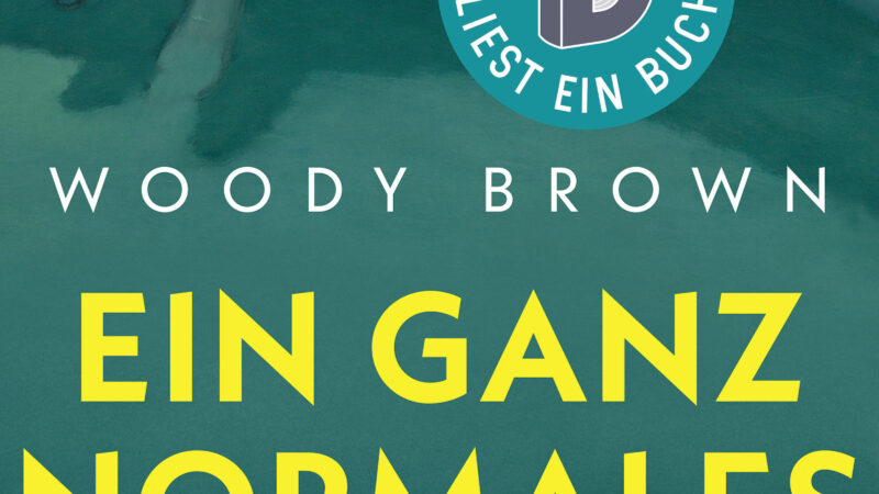 „Ein ganz normales Wunder“ von Woody Brown