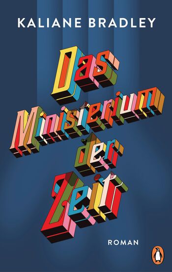 „Das Ministerium der Zeit“ von Kaliane Bradley
