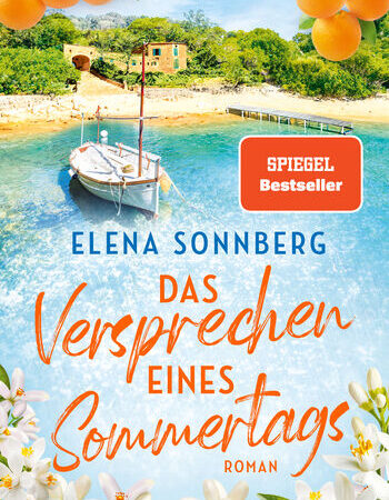 „Das Versprechen eines Sommertags“ von Elena Sonnberg