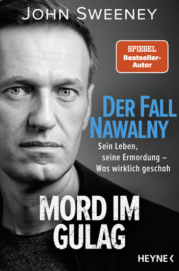 „Der Fall Nawalny – Mord im Gulag“ von John Sweeney