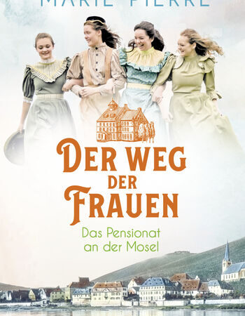 „Der Weg der Frauen“ von Marie Pierre