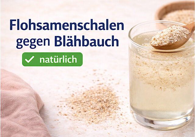 Flohsamenschalen gegen Blähbauch – mein Selbsttest