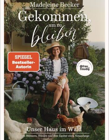 „Gekommen, um zu bleiben“ von Madeleine Becker