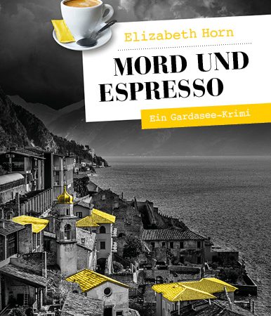 „Mord und Espresso“ von Elizabeth Horn